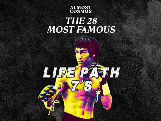 Famous Life Path 7’s – The 28 Most Famous Life Path 7 Celebrities - Almost Cosmos