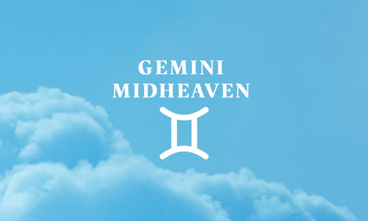 Gemini Midheaven – Your Career Destiny - Almost Cosmos