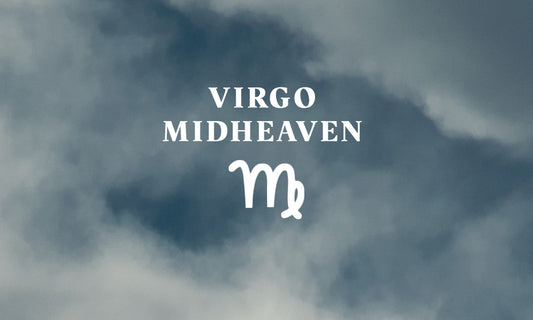 Virgo Midheaven – Your Career Destiny - Almost Cosmos